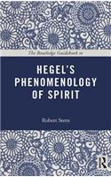 The Routledge Guidebook to Hegel's Phenomenology of Spirit