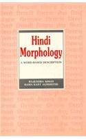 Hindi Morphology: A Word Based Description