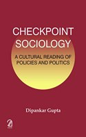 Checkpoint Sociology: A Cultural Reading of Policies and Politics