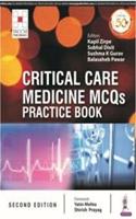 Critical Care Medicine MCQs Practice Book