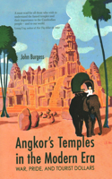 Angkor's Temples in the Modern Era