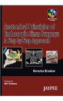 Anatomical Principles of Endoscopic Sinus Surgery