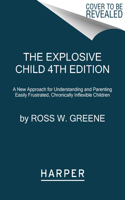 The Explosive Child [Sixth Edition]
