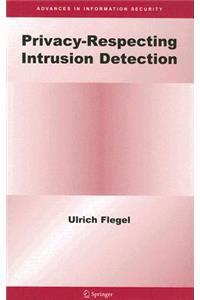 Privacy-Respecting Intrusion Detection
