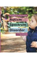 Occupational Therapy Tools for Autism Spectrum Disorder