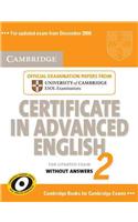 Cambridge Certificate in Advanced English 2 for Updated Exam Student's Book Without Answers: Official Examination Papers from University of Cambridge