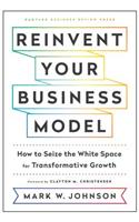 Reinvent Your Business Model