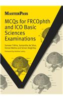 McQs for Frcophth and Ico Basic Sciences Examinations