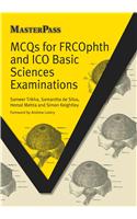 MCQs for FRCOphth and ICO Basic Sciences Examinations