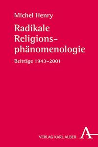 Radikale Religionsphanomenologie