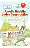 Amelia Bedelia Under Construction