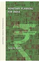 Monetary Planning for India