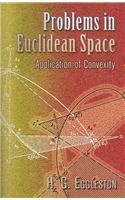 Problems in Euclidean Space