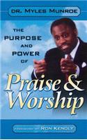 Purpose and Power of Praise and Worship