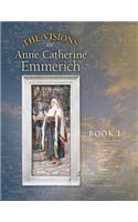 Visions of Anne Catherine Emmerich (Deluxe Edition)