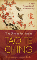 Divine Feminine Tao Te Ching