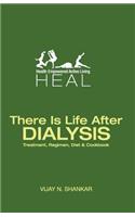 There Is Life After Dialysis