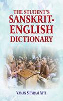 The Student's Sanskrit-English Dictionary: Containing Appendices on Sanskrit Prosody and Important Literary and Geographical Names in the Ancient History of India