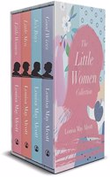 The Little Women Collection: Little Women; Good Wives; Little Men; Jo's Boys