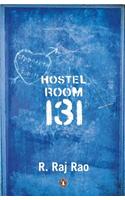 Hostel Room 131. by R. Raj Rao