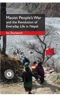 Maoist People's War and the Revolution of Everyday Life in Nepal