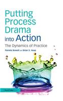 Putting Process Drama into Action