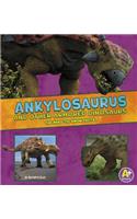 Ankylosaurus and Other Armored Dinosaurs