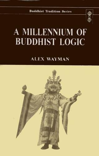 A Millennium of Buddhist Logic: v.1
