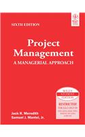 Project Management: A Managerial Approach, 6Th Ed