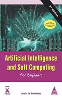 Artificial Intelligence and Soft Computing for Beginners, Third Edition