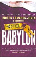 Hotel Babylon. Imogen Edwards-Jones & Anonymous