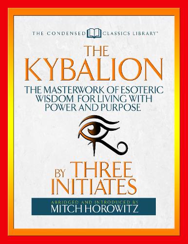 Kybalion (Condensed Classics)