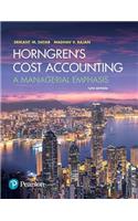 Horngren's Cost Accounting, Student Value Edition Plus Mylab Accounting with Pearson Etext -- Access Card Package