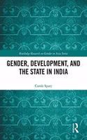 Gender, Development, and The State in India