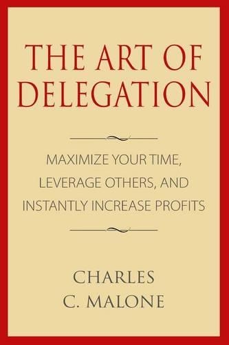 The Art of Delegation
