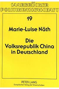 Die Volksrepublik China in Deutschland