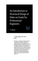 Introduction to Structural Design of Slabs on Grade for Professional Engineers