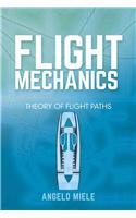 Flight Mechanics: Theory of Flight Paths
