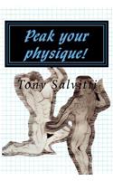 Peak your physique!