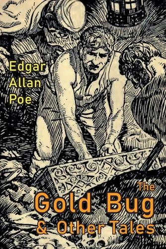 The Gold-Bug and Other Tales