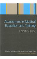 Assessment in Medical Education and Training