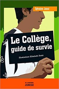 Coll'ge, Guide de Survie(le)