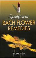 Specifics in Bach Flower Remedies