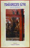 Mahavairocana-Sutra, tr. into English from the Chinese version of Subhakarasimha and I-Hsing (A.D.725)