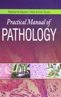 Practical Manual Of Pathology