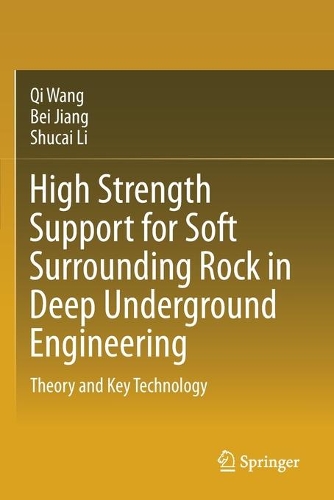 High Strength Support for Soft Surrounding Rock in Deep Underground Engineering