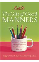 Emily Post's the Gift of Good Manners