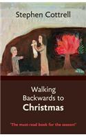 Walking Backwards to Christmas