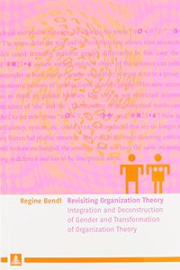 Revisiting Organization Theory