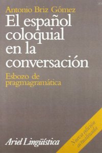 El espanol coloquial en la conversacion